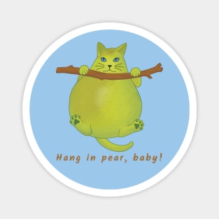 Funny Pear Cat Cartoon– Hang in Pear Pun Magnet